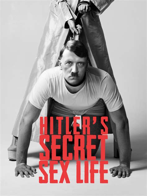 hitler sexy|Sexuality of Adolf Hitler .